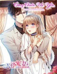 Cưng Chiều Vợ Yêu đọc online