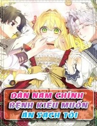 Dàn Nam Chính Bệnh Kiều Muốn Ăn Sạch Tôi đọc online