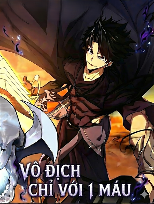 Vô Địch Chỉ Với 1 Máu đọc online